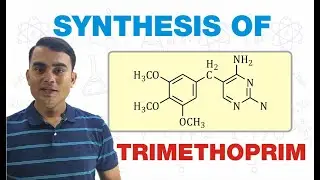 SYNTHESIS OF TRIMETHOPRIM | MEDICINAL CHEMISTRY | GPAT | B.Pharm 6th SEMESTER