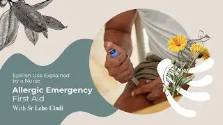 EpiPen Use Explained by a Nurse &ndash; Allergic Reaction First Aid