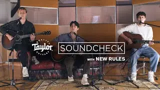 Brit-Pop Trio NEW RULES | Taylor Guitars Soundcheck