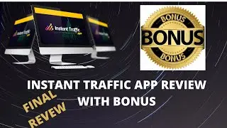 INSTANT TRAFFIC APP FULL REVIEW / DON'T PURCHASE BEFORE YOU WATCH THE VIDEO