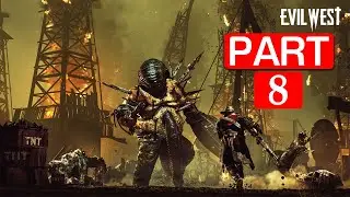 Evil West Walkthrough Gameplay Part 08 - No Commentary [2K 60FPS] GTX 1650 SUPER