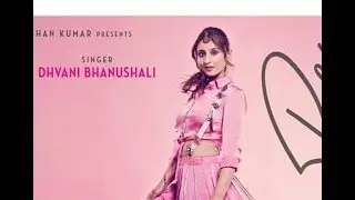 Leja re | Dhavani Bhanushali | romantic song status from wave studio