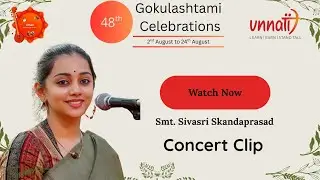 Smt. Sivasri Skandaprasad & Party live performs live Utsav-48th Gokulashtami August 10th, 2025