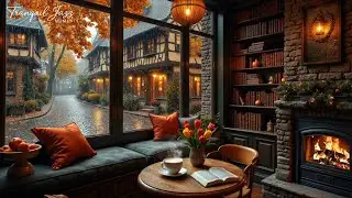 Rainy Autumn Jazz Music Relaxing by the Fireplace 🍂 Cozy Coffee Shop Space for Relax, Study & Work