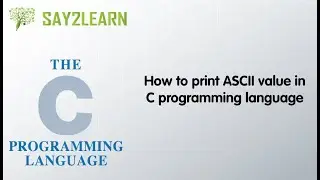 How to print ASCII value in C Programming