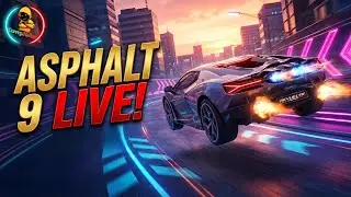 Asphalt 9 Legends Live Stream 🏎️💨