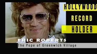 Hollywood&rsquo;s Undisputed Champion &ndash; Eric Roberts