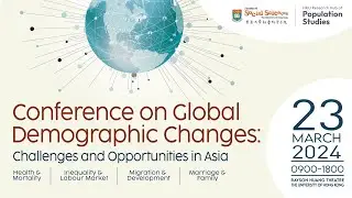 [Event Highlights] 20240324 Conference on Global Demographic Changes