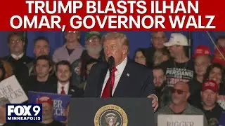 President Trump blasts Ilhan Omar, Gov. Walz at Pennsylvania rally