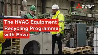 HVAC Recycling Scheme with Enva | Mitsubishi Electric
