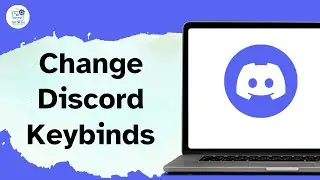 How to Change Discord Keybinds