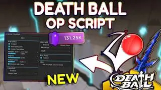 *NEW* Death Ball OP Script (PASTEBIN) 2026