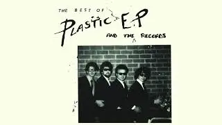 Plastic EP & The Records - Best Of