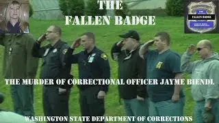 The Fallen Badge | The Murder of Correctional Officer Jayme Biendl