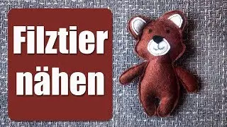 Filztier nähen I Teddybär nähen I Nähanleitung I deutsch I Sanni macht das