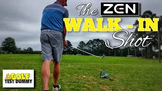 Zen Golf Week 3 - The Walk-in Shot - Golf Test Dummy