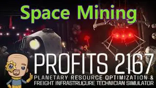 Mine ore, kill bugs, upgrade everything, what's not to like : Profits 2167