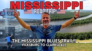 Mississippi ROAD TRIP | The Blues Trail from Vicksburg to Clarksdale