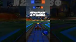Made bro forfeit in 22 seconds💀 #rocketleague #rocketleagueclips #phonk #gaming #shorts