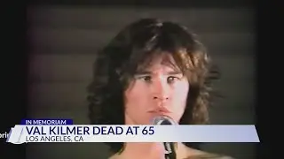 Val Kilmer dead at 65