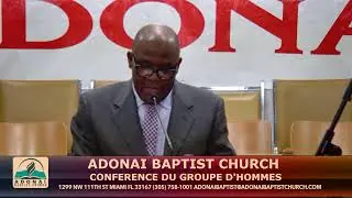 Adonai Baptist Church —  (Wednesday) CONFERENCE DU GROUP D'HOMMES -- 1/14/26