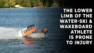 The lower limb of the water-ski and wakeboard athlete is prone to injury.
