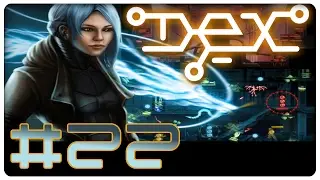 Dex #22 (blind): Seifer will nicht reden - Let's Play Cyberpunk [german/deutsch]