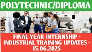 FINAL YEAR INDUSTRIAL TRAINING INTERNSHIP NEW UPDATES | ONE YEAR INTERNSHIP | COMPANY GOING STUDENTS