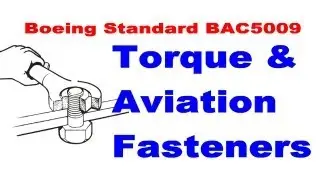 Aircraft Fasteners & Torque to Boeing Standard Specification BAC5009