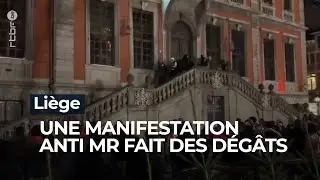 Li&egrave;ge : une manifestation anti MR fait des d&eacute;g&acirc;ts - RTBF Info