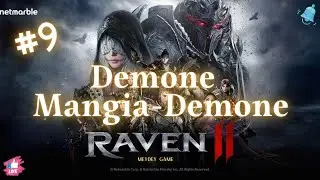 RAVEN 2, Demon Eater Demon, ep 9 Gameplay It