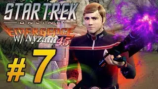 Star Trek Online w/ Nyzam45 - Episode 7 - Colony Invasion Simulation
