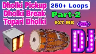 Dholki Pickup Loops Pack | Topari Dholki Loops | Dholki Break Loops Pack Download | FL Studio Packs