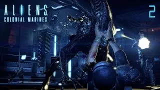 Прохождение Aliens: Colonial Marines - Часть 2