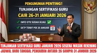RESMI: TUNJANGAN PROFESI GURU CAIR MULAI TANGGAL 26 SAMPAI 31 JANUARI 2026 | AL KHOLIF