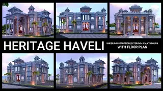 P571/C Heritage Haveli Under Construction Work With 3D Elevation And Plan | #constructionsite