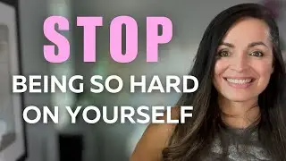 ✨ Heal Your Self-Critical, Harsh Inner Voice