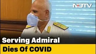 Navy's Senior-Most Submariner, Vice Admiral Srikant, Dies Of COVID
