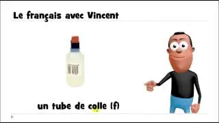 французские первые фразы  # un tube de colle