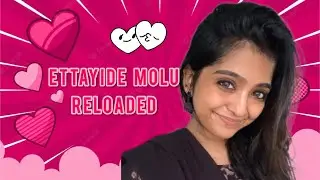 Ettayide Molu: Reloaded | Part 2 | Malayalam Satire Sketches | Afriyna Ashraf