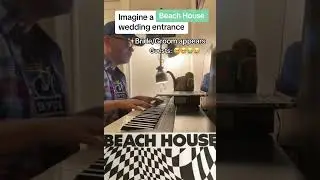 PPP (Beach House) & Bach Jesu wedding entrance on piano