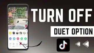 How To Disable Duet Features On Tiktok / How To Turn Off Duets On Tiktok