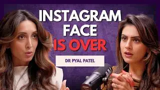 The Botox Debate: Confidence, Pressure & Ageing as a Woman | Dr Pyal Patel