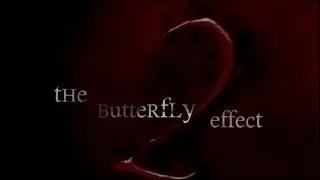 The Butterfly Effect 2 - Opening Titles
