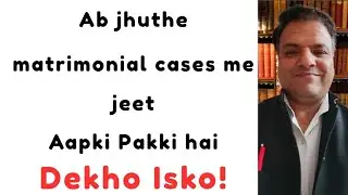 How to Win Your Matrimonial Case (Advice from a Divorce Lawyer)