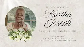 Celebration for the Life of Martha Joseph