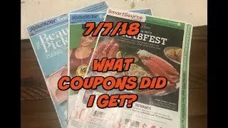 7/7/18 WHAT COUPONS DID I GET???
