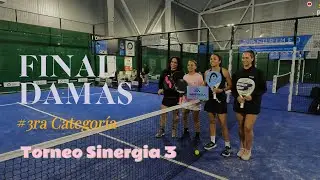 Final Damas 3ra; Completo; Torneo Sinergia 3 #padel #talca #maule #chile #deportes #mujeres