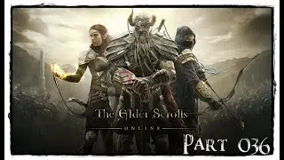 Befreiung der Stadt - Elder Scrolls Online - Part 036 - GERMAN