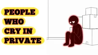 Psychology of People Who Cry in Private 